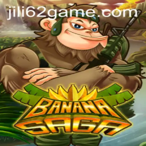 Explore the Thrills of BananaSaga and JILI62.COM