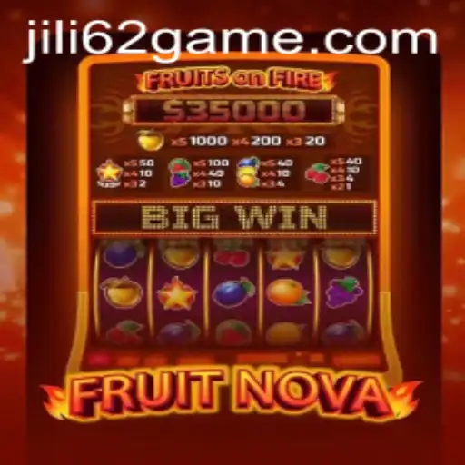 Exploring FruitNova: The Engaging World of JILI62.COM's Latest Offering